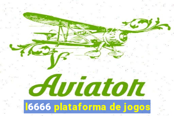 l6666 plataforma de jogos